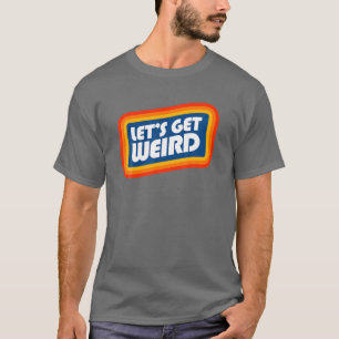 Låt oss Hämta Konstig-80-festivalen Party-konsert T Shirt