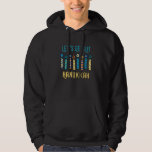 Låt oss Hämta Lit Hanukkah Pajamakah Menorah Nine  Hoodie<br><div class="desc">Låt oss Hämta Lit Hanukkah Pajamakah Menorah Nine Candles 1.</div>
