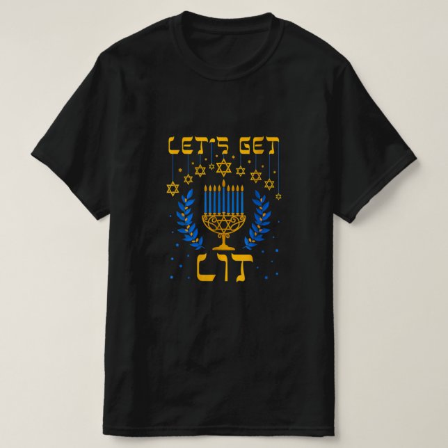 Låt oss Hämta Lit Hanukkah Shirt Jew Menorah Jewis T Shirt (Design framsida)