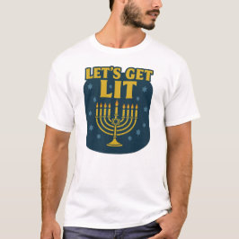 Låt oss hämta Lit Hanukkah T Shirt