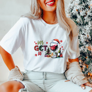 Låt oss Hämta lit" Kvinnors T-Shirt-jul T Shirt