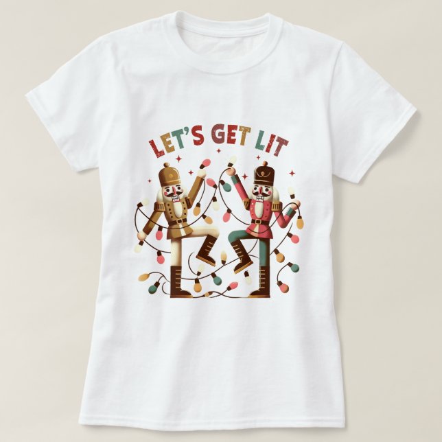 Låt oss Hämta Lit Nutcrackers-jul-T-Shirt T Shirt (Design framsida)