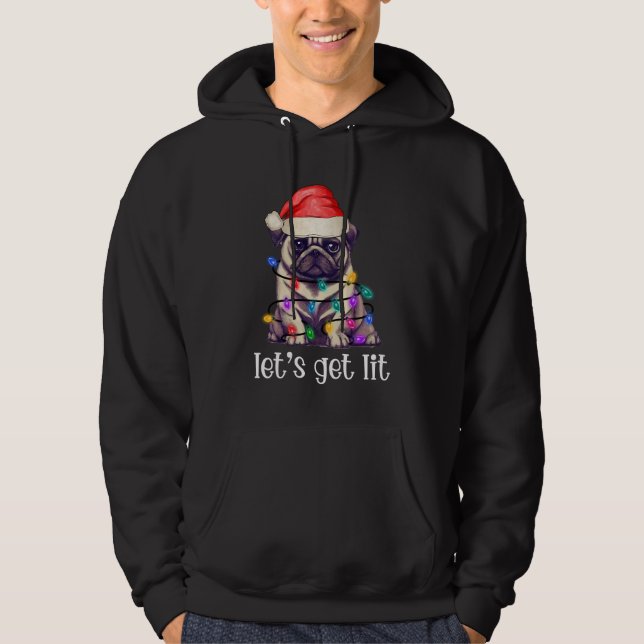 Låt oss Hämta Lit Pug Jultomten jul-Ljus Hoodie (Framsida)
