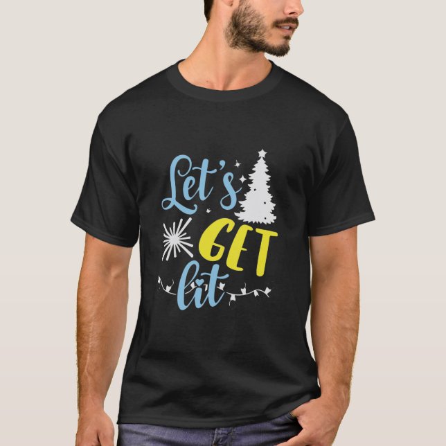 Låt oss hämta Lit T Shirt (Framsida)