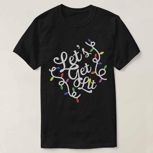 Låt oss Hämta Ljus Julafton-design för julgranen T Shirt (Design framsida)