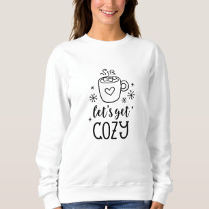 Låt oss Hämta Mysigt ord art T-Shirt