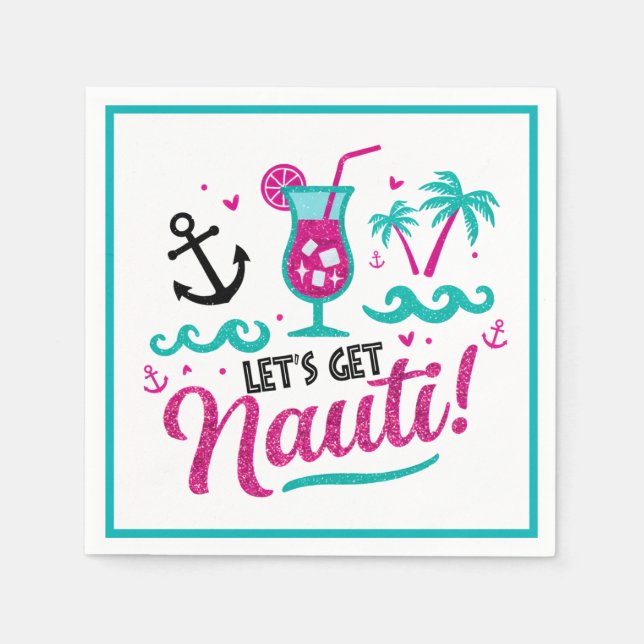 Låt oss Hämta Nauti! Bachelorette Cruise Napkins Pappersservett (Framsidan)