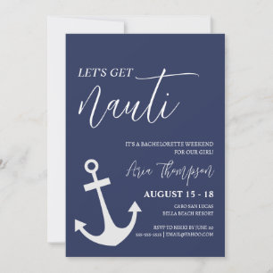 Låt oss Hämta Nauti Bachelorette-inbjudan Inbjudningar