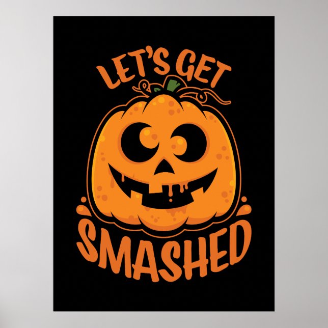 Låt oss Hämta nedsänkt tipsy Halloween Jack-O’-Lan Poster (Framsidan)