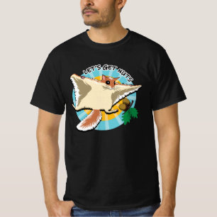 Låt oss Hämta Nöt - flygande ekorre T Shirt