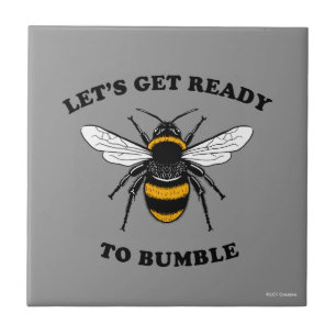 Låt oss Hämta Redo till Bumble Kakelplatta