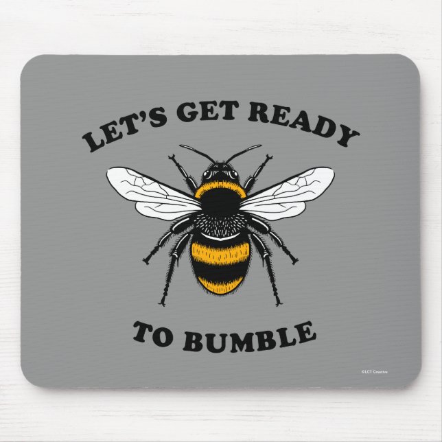 Låt oss Hämta Redo till Bumble Musmatta (Framsidan)