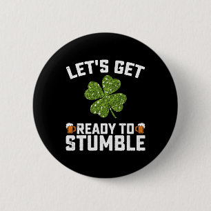 Låt oss Hämta Redo till stötdämpande St patrick's Knapp
