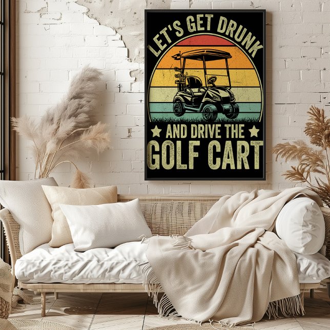 Låt oss Hämta runk och kör Golf Cart Poster (Skapare uppladdad)