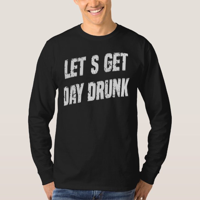Låt oss Hämta runk-St patrick's day T Shirt (Framsida)