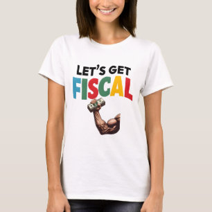 Låt oss Hämta skatt: Ekonomisk Roligt T Shirt