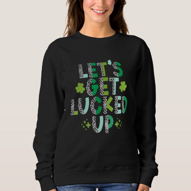 Låt oss Hämta upplåst St patrick's day T Shirt (Framsida)