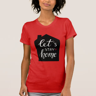 Låt oss hemma 2 t shirt