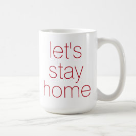 "Låt oss hemma" Kaffe Mugg