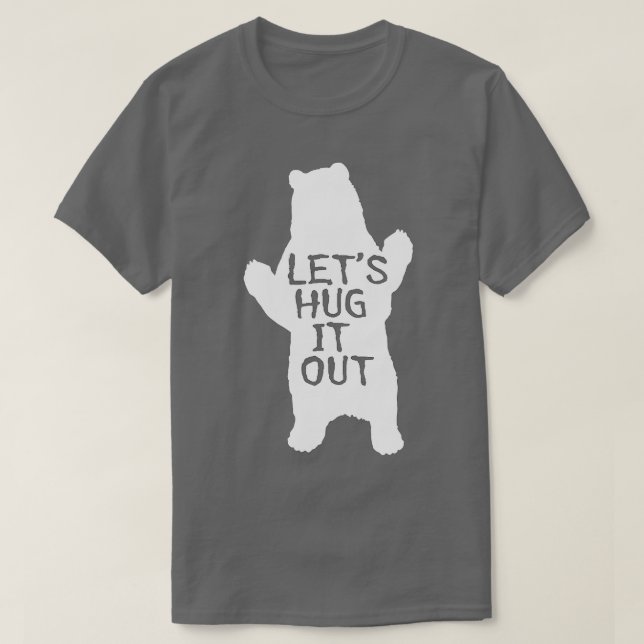 Låt oss Hug ut den från Lunt Bear Hug  T Shirt (Design framsida)