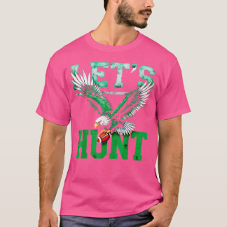 Låt oss Hunt Philadelphia Eagles T Shirt