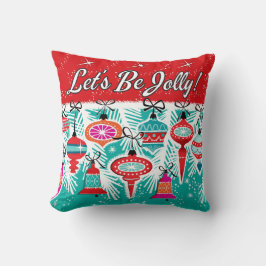 Låt oss Jolly! Jul Kudde