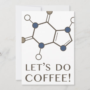låt oss kaffe (koffeinmolekyl) inbjudningar