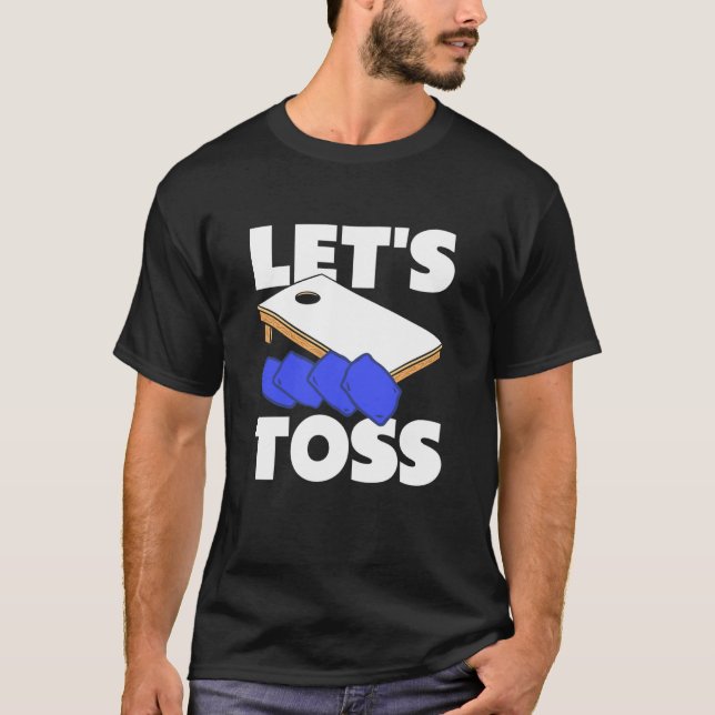 Låt oss kasta Cornhole-älskare Spel Kul T Shirt (Framsida)