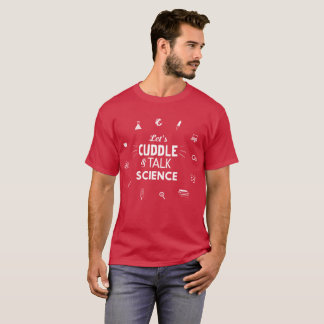 Låt oss kela & tala vetenskapslabbhumor tee shirt
