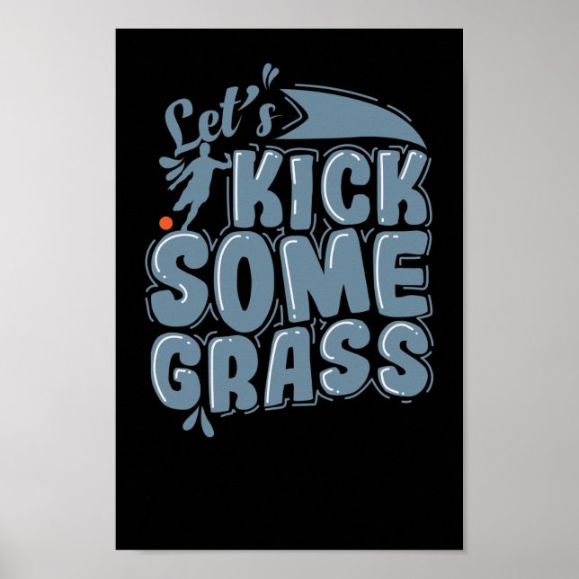 Låt oss Kick some Grass Gummiball Kickball Poster (Framsidan)