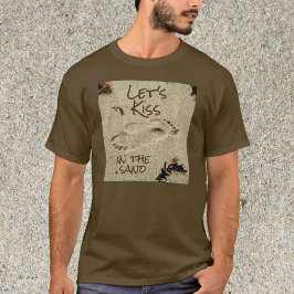 Låt oss Kiss i Sand Flirty Beach T Shirt