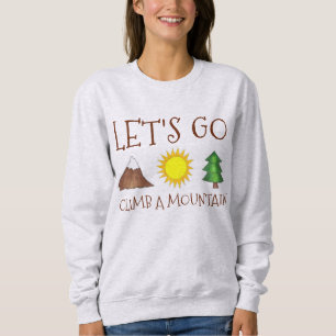 Låt oss klättra upp i bergsbergen. tee shirt