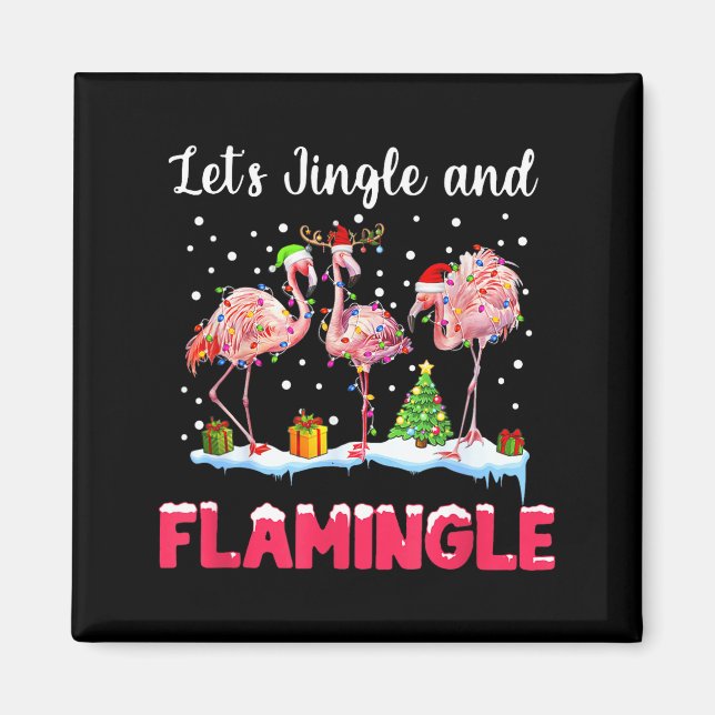 Låt oss klinga och flamingle rolig flamingo jul magnet (Framsidan)