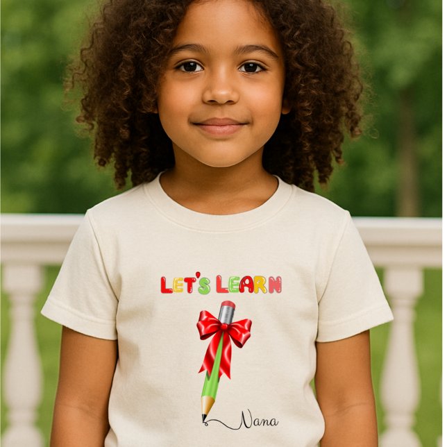 Låt oss Lär" T-Shirt - Personlig med ditt namn (Skapare uppladdad)