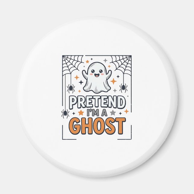 Låt oss låtsas att jag är ett spöke Sött Halloween Magnet (Framsidan)