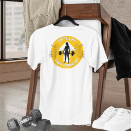 Låt Oss Lyfta Varandra Upp Motivations T-shirt
