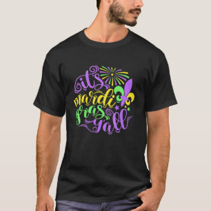Låt oss Mardi Gras 2022 Y'all Galveston Funny Pärl T Shirt