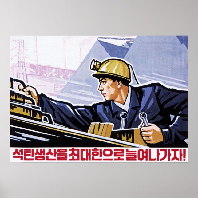 Låt oss Maximize Korea Coal Production! DPRK Korea Poster (Framsidan)