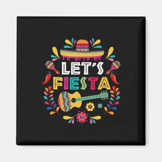 Låt oss Mexikansk Fiesta Cinco De Mayo Party Färgg Magnet