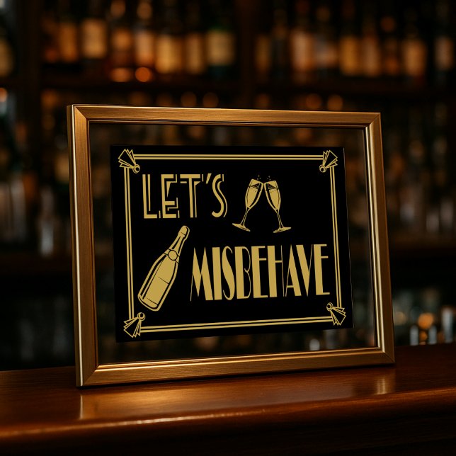 Låt oss Misbehave Party Poster print Art Deco (Skapare uppladdad)