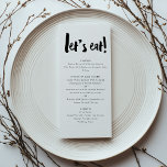 Låt oss modern fetstil Bröllop Meny<br><div class="desc">Lägg till lite stil till din bröllopsmottagning eller firande med vår låt's Eat Modern Bold Brush Lettering Menu. Den här menyn har fet penseltext och en slimmad, minimalistisk design och är perfekt för par, födelsedagsfester eller någon som tittar att lägga till en modern fläck i sin händelse. Helt anpassade, det...</div>