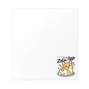 Låt oss Nap först - Cute Corgi Butt-Tecknad Anteckningsblock