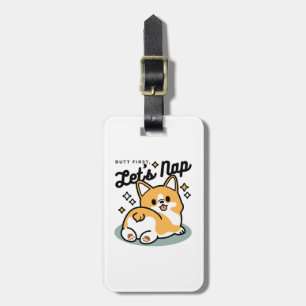 Låt oss Nap först - Cute Corgi Butt-Tecknad Bagagebricka