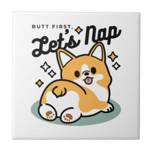 Låt oss Nap först - Cute Corgi Butt-Tecknad Kakelplatta
