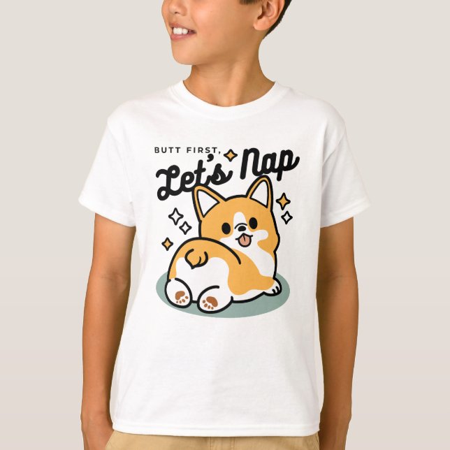 Låt oss Nap först - Cute Corgi Butt-Tecknad T Shirt (Framsida)