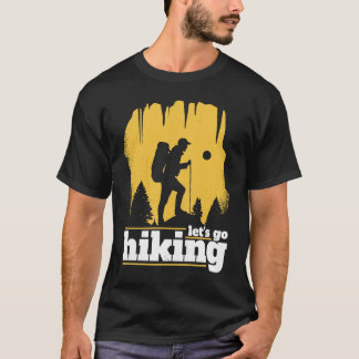 Låt oss och trekking går och vandrar t shirt