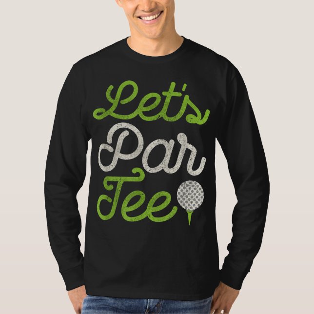 Låt oss Par Funny Golf Party Distress-design T Shirt (Framsida)