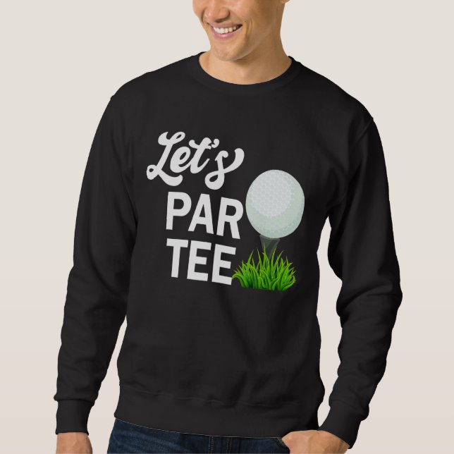 Låt oss Par Golf Boll Golf Lång Ärmad Tröja (Framsida)