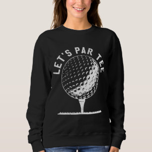 Låt oss Par Låt oss Party Golf Joke Funny Golf T Shirt