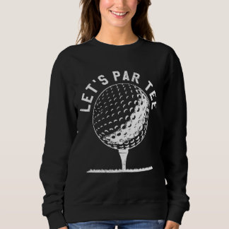 Låt oss Par Låt oss Party Golf Joke Funny Golf T Shirt